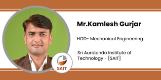 Sri Aurobindo Institute of Technology, HOD- Mechanical Engineering: Mr.Kamlesh Gurjar Interview